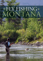 Fly Fishing Montana by John Holt image 0