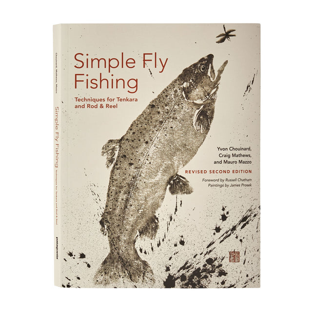Simple Fly Fishing Revised Second Edition - By: Yvon Chouinard, Craig Mathews, and Mauro Mazzo image 0