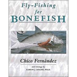 Fly Fishing for Bonefish by Chico Fernandez image 0