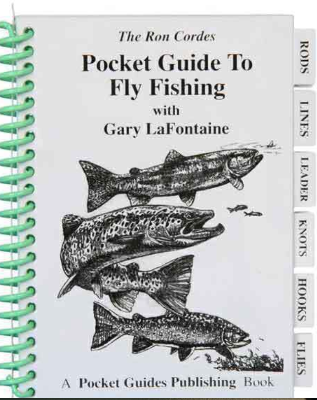 The Ron Cordes Pocket Guide to Fly Fishing with Gary LaFontaine